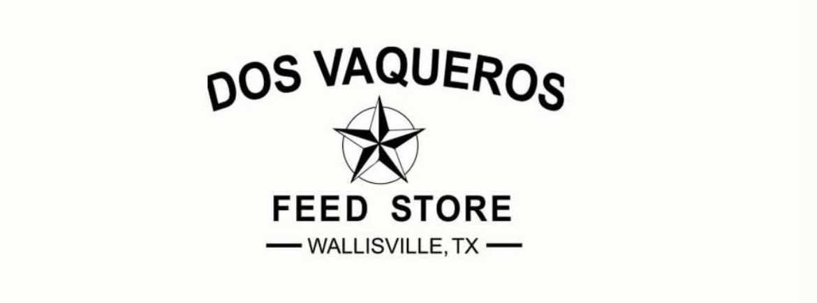 Dos Vaqueros Feed Store logo — Wallisville, TX